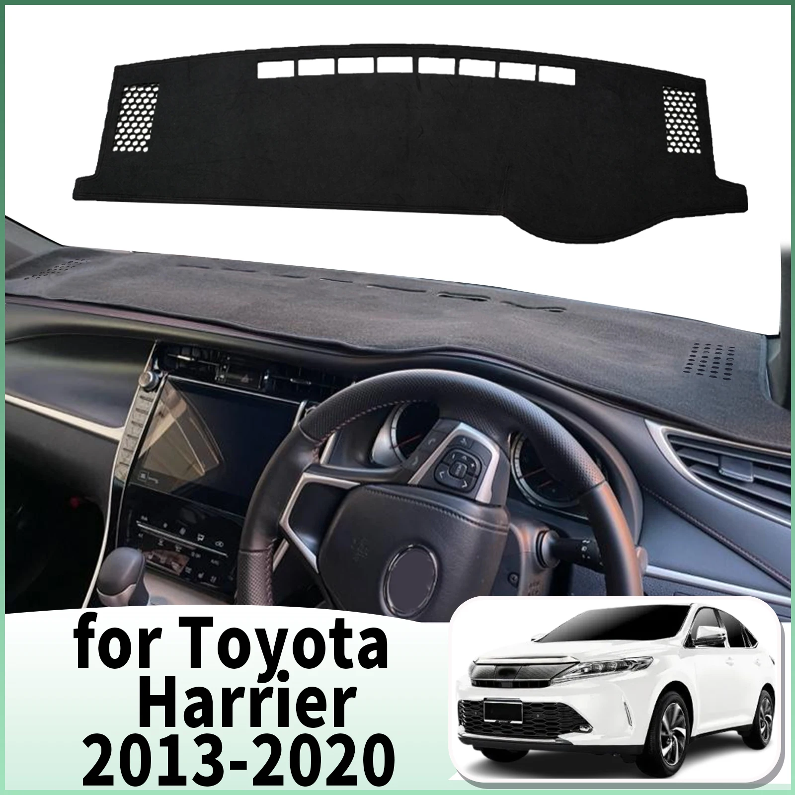 

fit for Toyota Harrier XU60 2013 2014 2015 2016-2020 Dashmat Accessories Dashboard Cover Pad DashMat Sunshade Protective Carpet