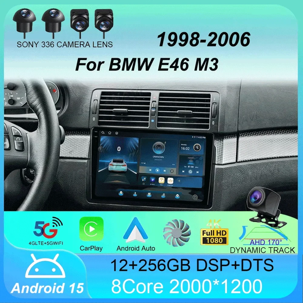 

Car Radio Android 15 Carplay For BMW E46 M3 1998 1999 2000 2001 - 2006 Navigation GPS Multimedia Player stereo wifi+4G BT 2 DIN