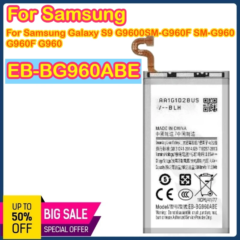 

EB-BG960ABE 3000 мАч 3,8 В подходит для аккумуляторов телефонов Samsung S9/G960/G960F/G960U/G960W/G9600