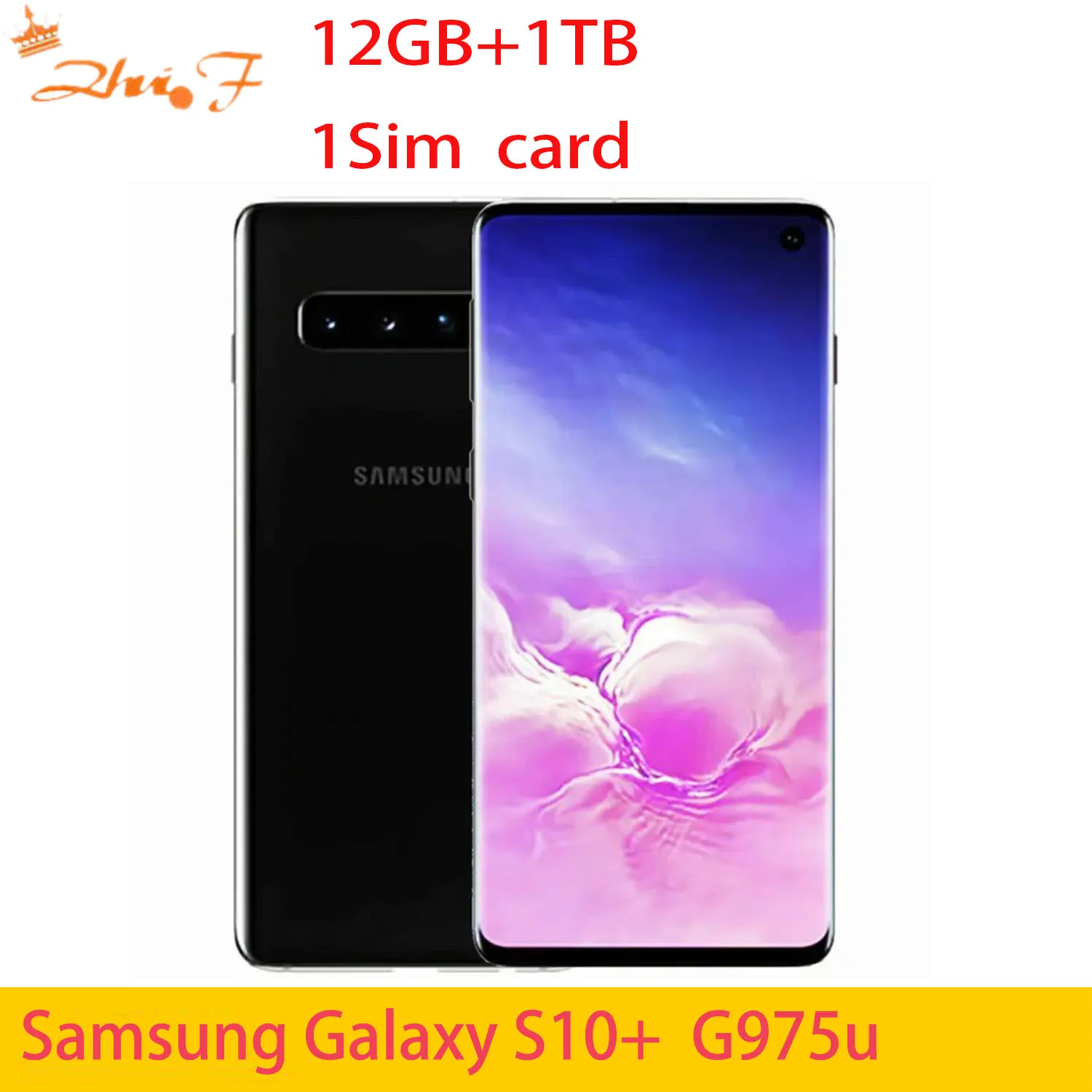 Samsung-Galaxy S10 + , G975U, U1, S10 Plus, 12GB RAM, 1TB ROM, Snapdragon 855, Octa Core, 6.4 