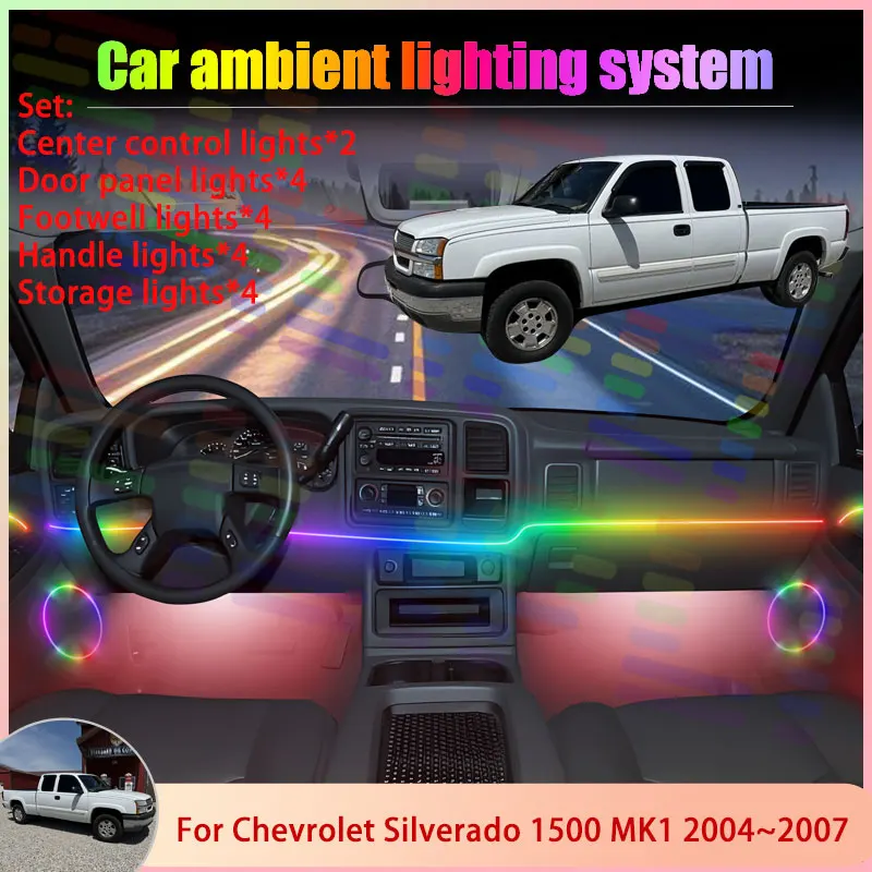 

Для Chevrolet Silverado 1500 MK1 1 2004 ~ 2007 6/18 в 1, автомобильная лампа для атмосферы, набор стримеров, RGB абажур, детали для ансамбля