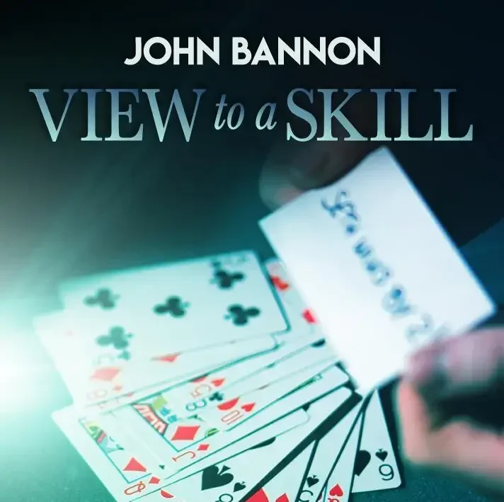 View To A Skill by John Bannon  -Magic tricks