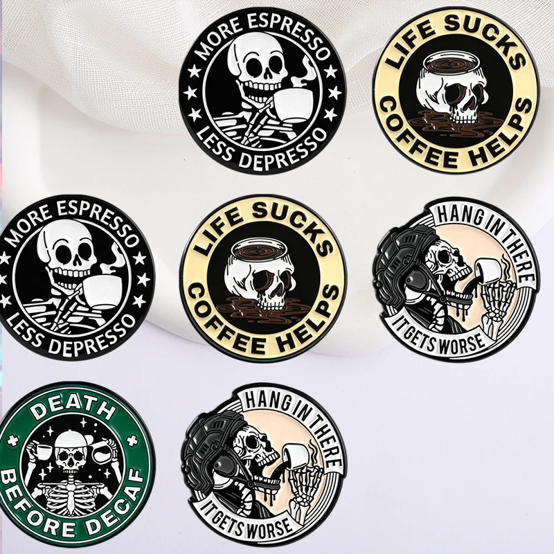 Punk Skull Coffee Brooch Enamel Pins Black Humor More Badge Espresso Less Depresso Life Sucks Coffee Helps Brooches Lapel Badge