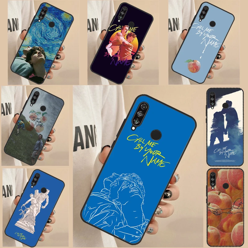 Call Me by Your Name For Huawei Nova Y90 Y70 Y60 Y61 5T 9 10 SE 3i 7i 8i P Smart P20 P60 Pro P40 P30 Lite Case