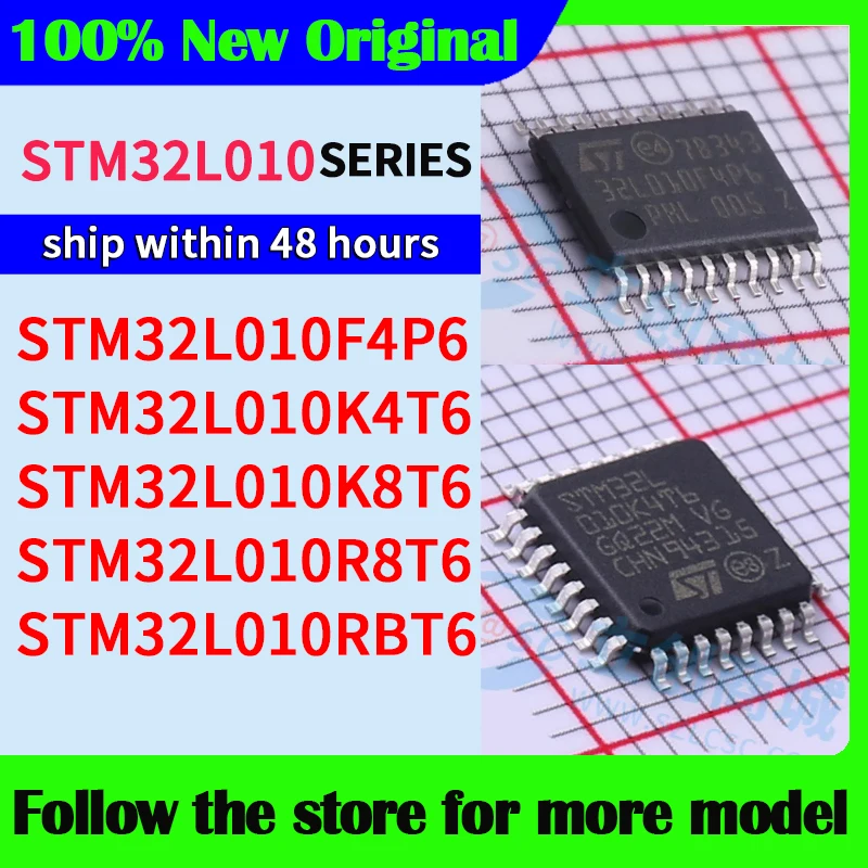 STM32L010F4P6 STM32L010K4T6 STM32L010K8T6 STM32L010R8T6 STM32L010RBT6  High quality New