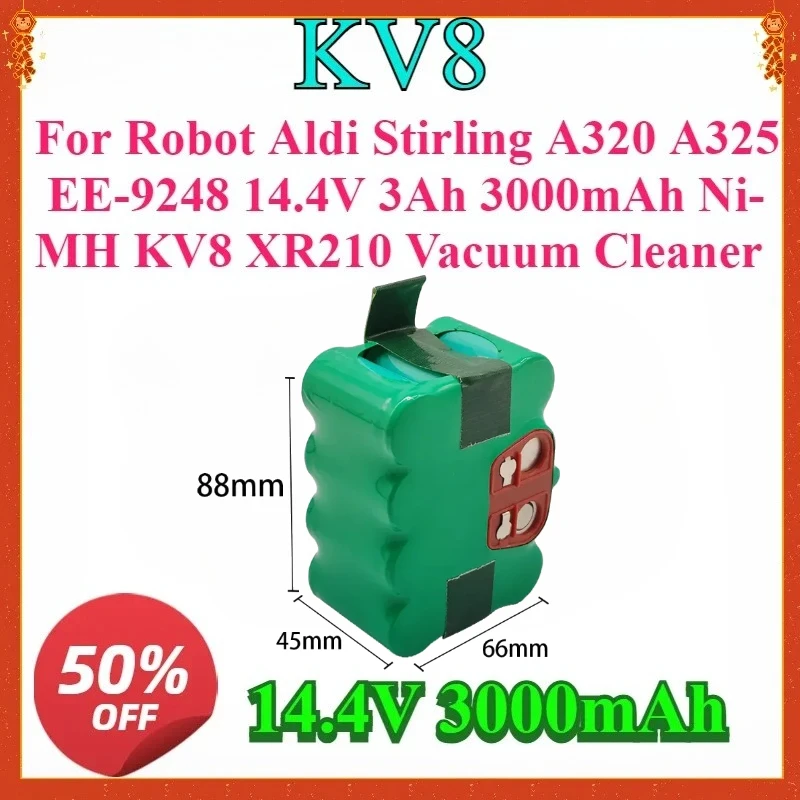

For Robot Aldi Stirling A320 A325 EE-9248 14.4V 3Ah 3000mAh Ni-MH KV8 XR210 Vacuum Cleaner New High Quality Replaceable Battery
