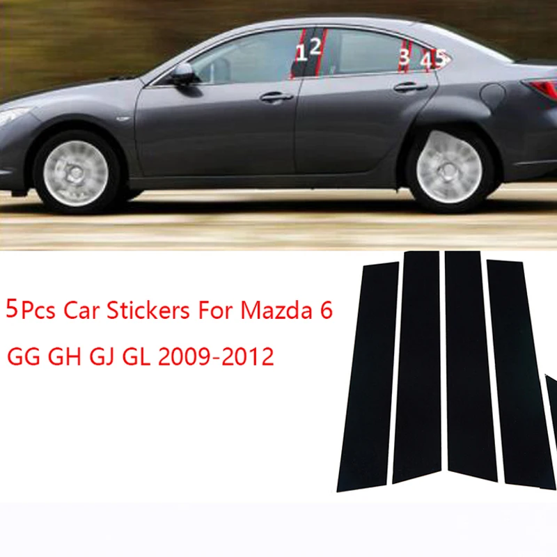 

5Pcs Car Central Middle Column PC Window Trims Stickers Decoration B C Pillar Strips For Mazda 6 GG GH GJ GL 2009-2012