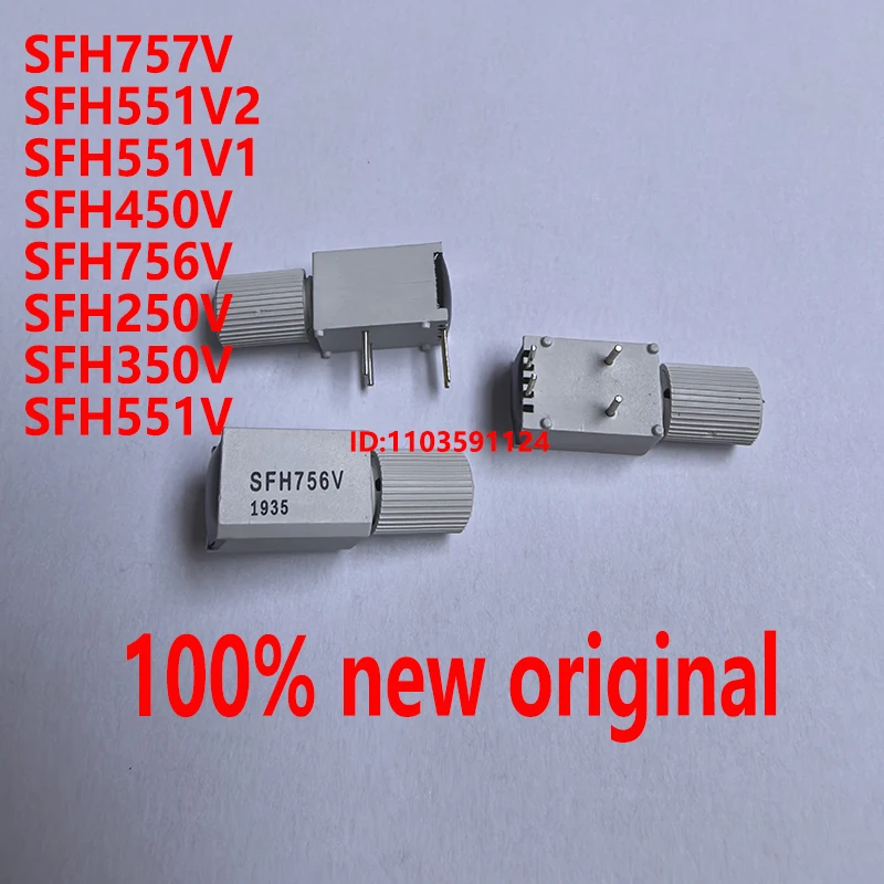 100%New Original SFH250V SFH350V SFH450V SFH551V SFH757V SFH250 SFH756V SFH756 DIP-4 Optical fiber transmitter and receiver