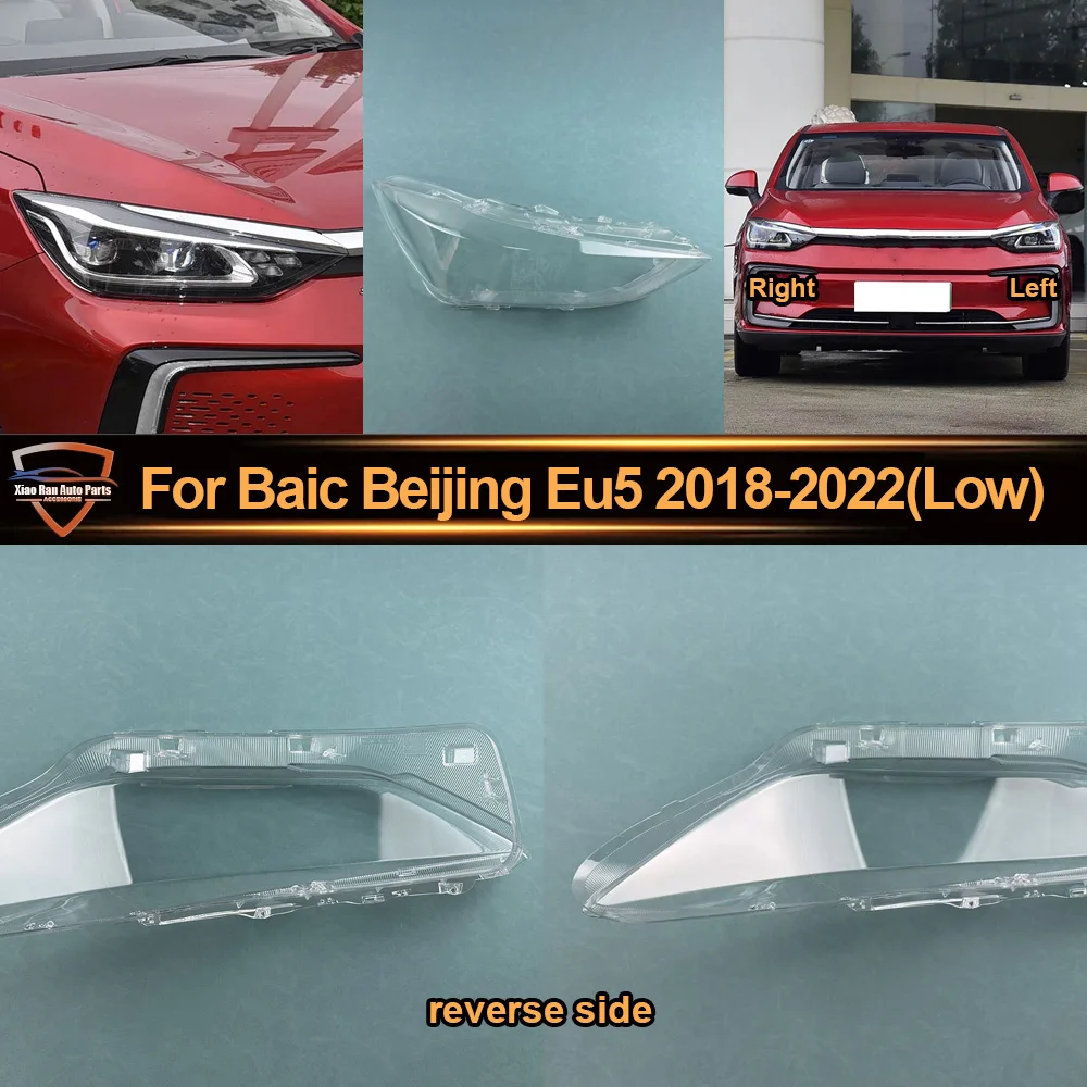 

For Baic 2018 2019 2020--2022 Beijing Eu5 (Low Configuration) Front Headlight Cover Headlamps Transparent Shell Lens Case