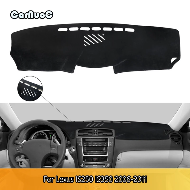 

Car Dashboard Cover Dashmat Dash Mat For Lexus IS250 IS350 2006 2007 2008 2009 2010 2011 Soft Plush Protective mat Accessories