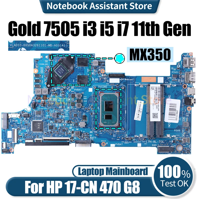 

For HP 17-CN 470 G8 Laptop Mainboard 6050A3261101 M50447-601 M50448-601 M50449-601 Gold 7505 i3 i5 i7 11th Notebook Motherboard