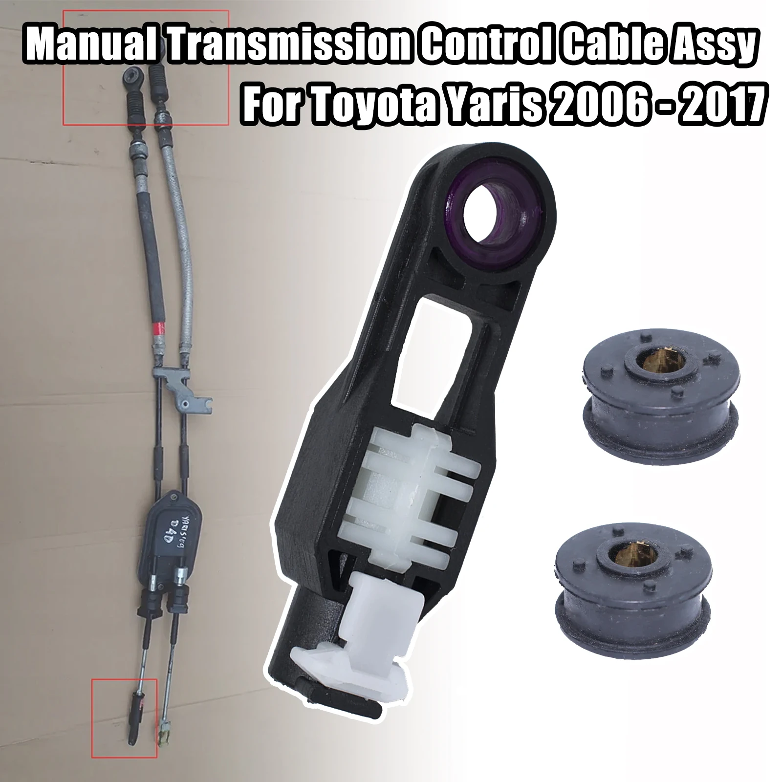 

For Toyota Yaris Manual Transmission Control Cable Assy 33820-52440 Shifter Linkage End Bushing Adjuster Gearbox Selector Repair