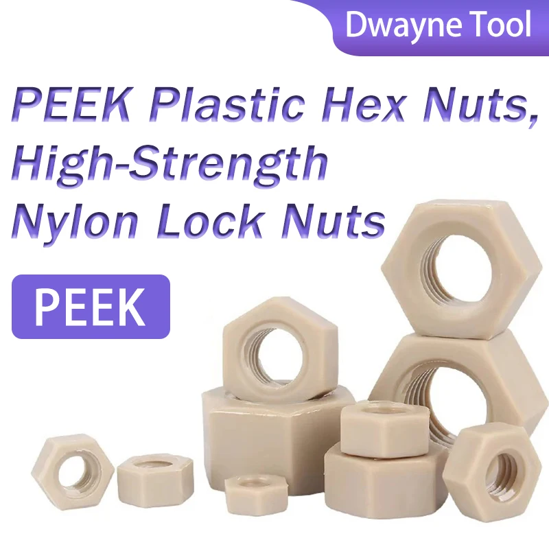 

Complete Range of PEEK Acid and Alkali Resistant Insulating Resin Nuts, High-Strength Nylon Plastic Hex Nuts and Lock Nuts