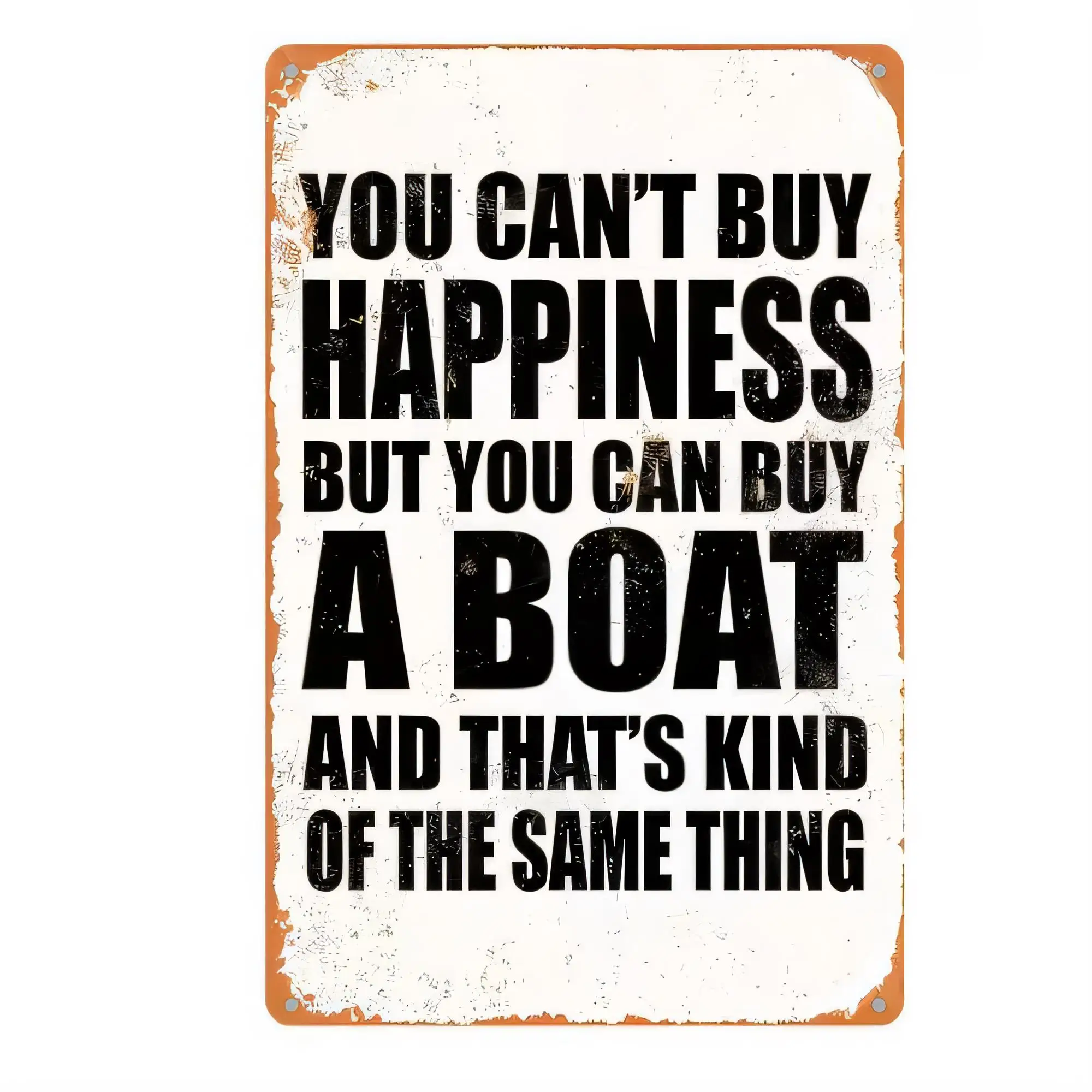 Tin Sign You Can’t Buy Happiness But You Can Buy A Boat Vintage Rustic Metal Wall Decor   Funny Quote Sign for Garage Bar Man Ca