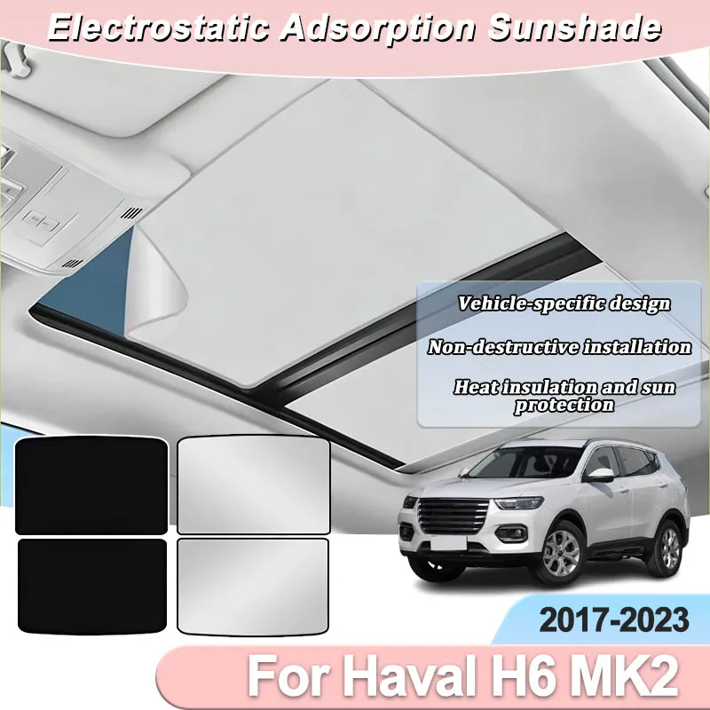 

Car Roof For Haval H6 MK2 2017 2018 2019 2020 2021 2022 2023 Electrostatic Adsorption Sunroof Sunshade Skylight Protector Parts