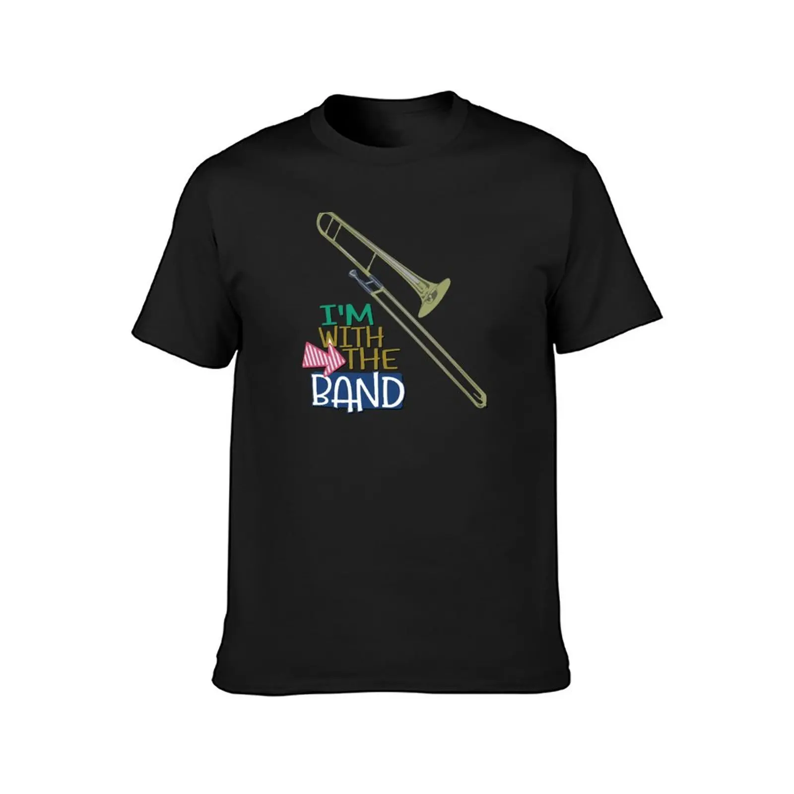 I'm With The Band - Trombone T-shirt anime vintage aesthetic clothes sublime t shirt for men