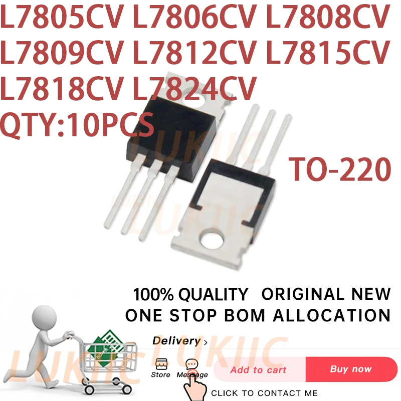 (10PCS) 100% New L7805CV L7806CV L7808CV L7809CV L7812CV L7815CV L7818CV L7824CV