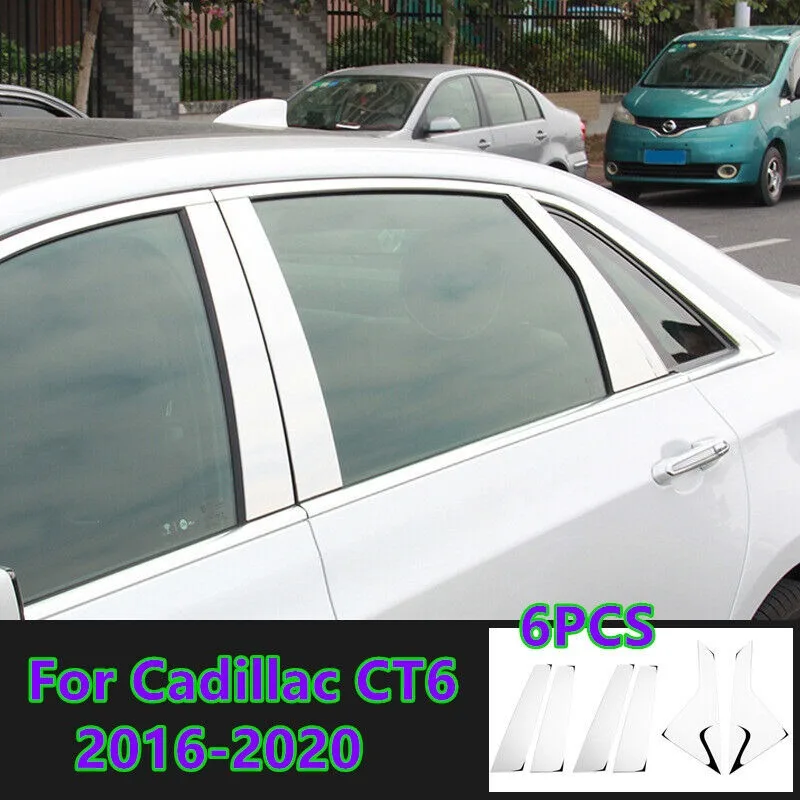 

6Pcs Stainless Window Center Post Pillar Cover Trim For Cadillac CT6 2016-2020