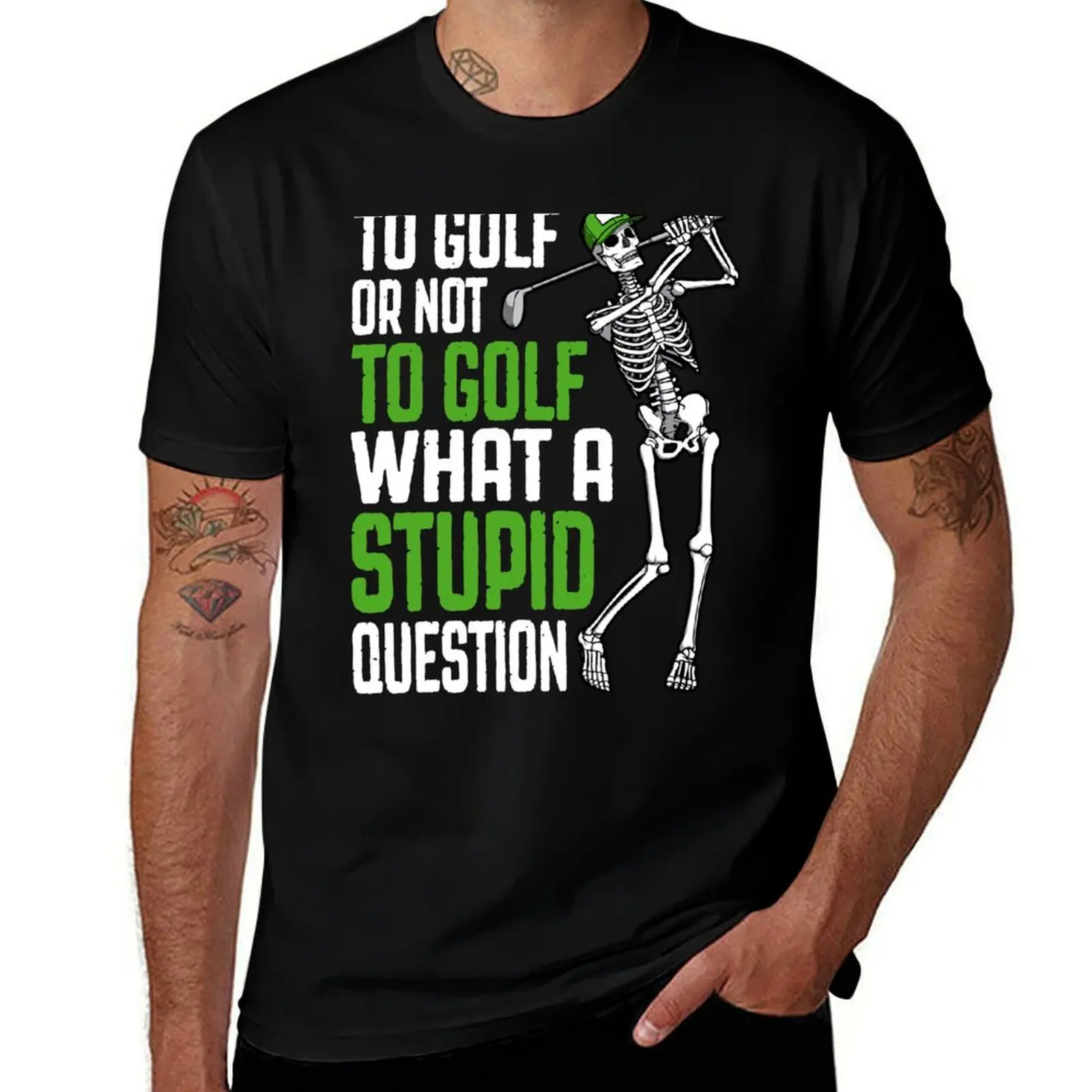 Golf Stupid Question Funny Skeleton Golfer Quote T-Shirt Fashion Print Casual Short Sleeve