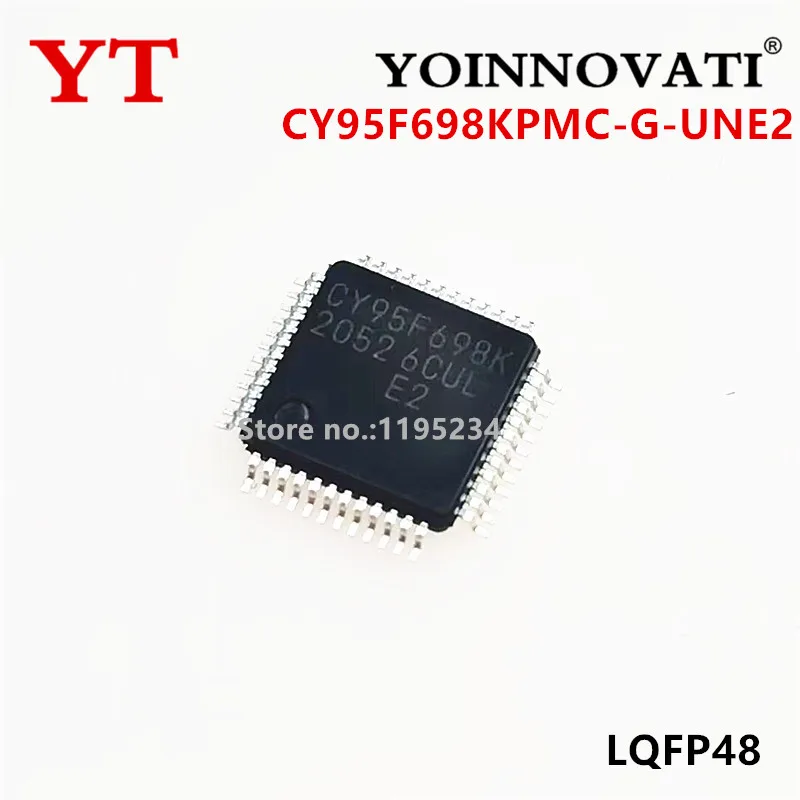YT 5-10PCS CY95F698KPMC-G-UNE2 CY95F698KPMC CY95F698K LQFP48  YOINNOVATI
