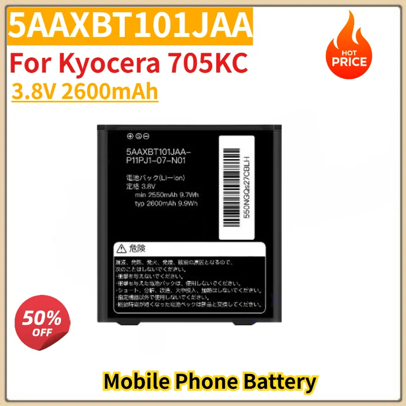 

5AAXBT101JAA High Quality Phone Battery 3.8V 2600mAh for Kyocera 705KC Brand New Replacement Battery