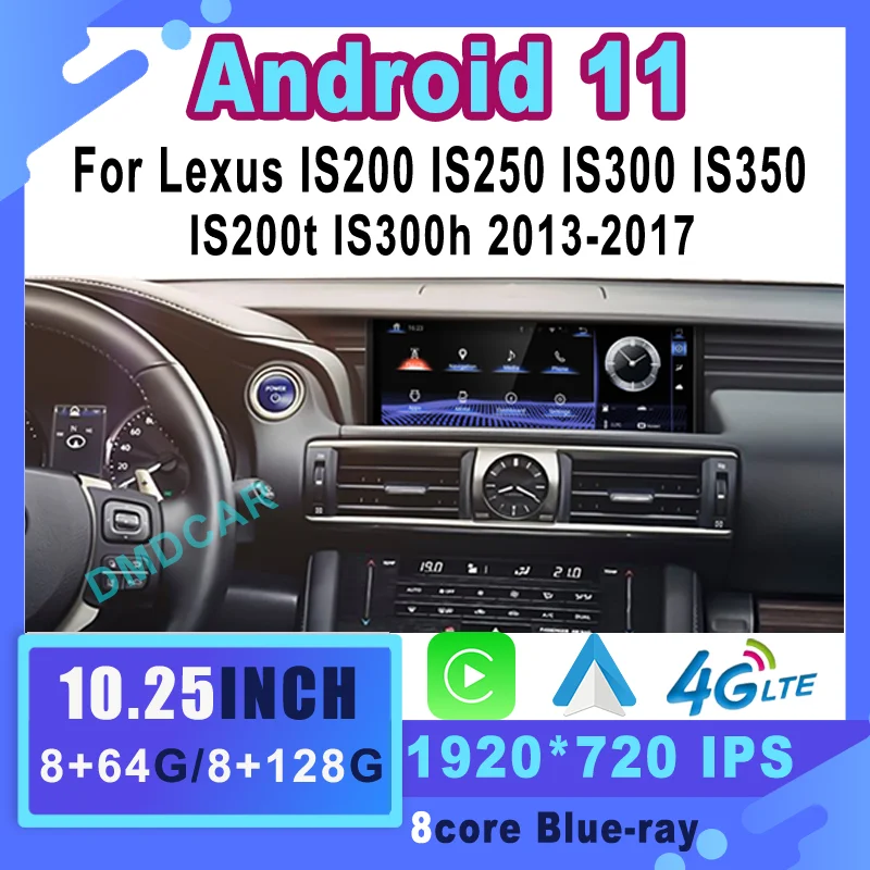 

Car Multimedia Navigation Radio Touch Screen For Lexus IS 200 250 300 350 200t 300h 2013-2017 10.25inch Android11 8+128G