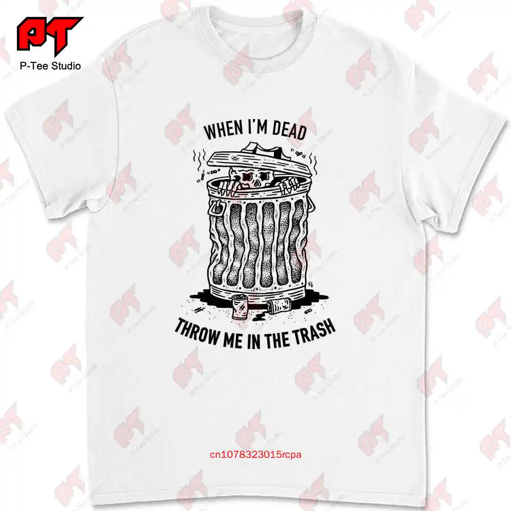 Sketchy Tank When I'M Dead T-shirt LLGD