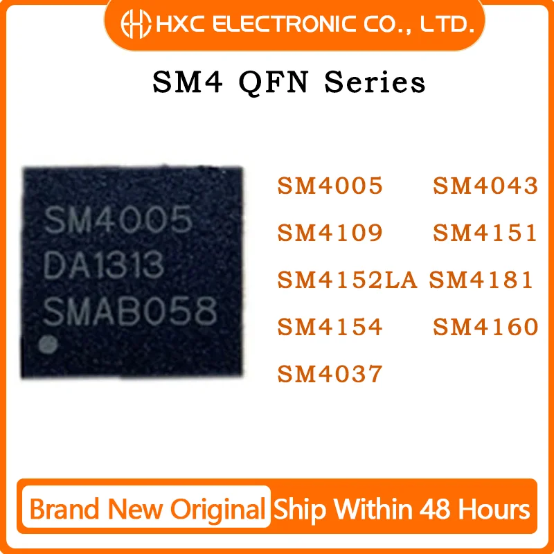 100% New SM4005 SM4043 SM4109 SM4151 SM4152LA SM4181 SM4154 SM4160 SM4037 QFN