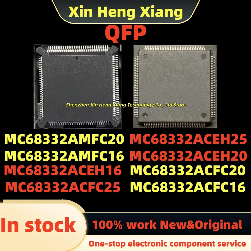 (1pcs) MC68332AMFC16 MC68332ACEH25 MC68332AMFC20 MC68332ACEH20 MC68332ACEH16 MC68332ACFC25 MC68332ACFC20 MC68332ACFC16 QFP