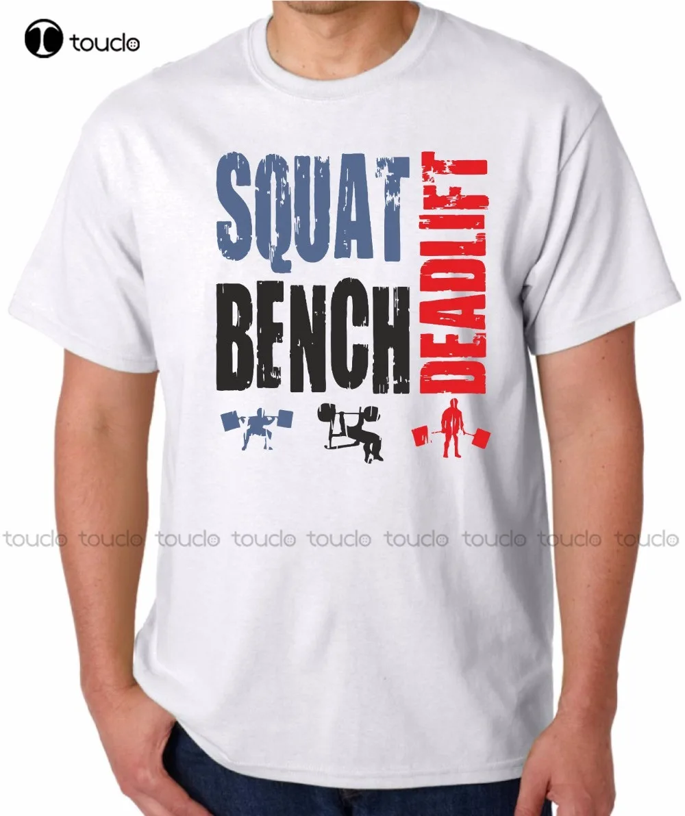 Quality Squat Bench Deadlift T Shirt Weightlifting Body Building Tee Shirt Fitness Top Tee Order Cool T Shirts Unisex Xs-5Xl