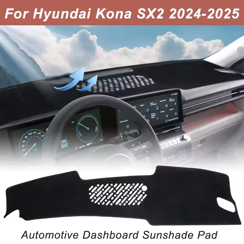 Dashboard Cover Dash Mat For Hyundai Kona SX2 2024-2025 Anti-Glare Non-Slip Sun Shade Interior Protector
