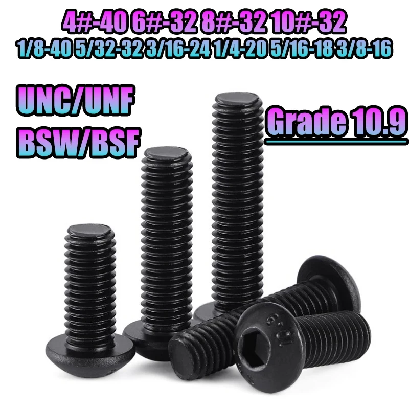 10.9 Grade Black Steel Button Head Hex Socket Screws UNC BSW Thread 4# 10# 1/8 40 5/32 32 3/16 24 1/4 20 5/16 18 Furniture Faste