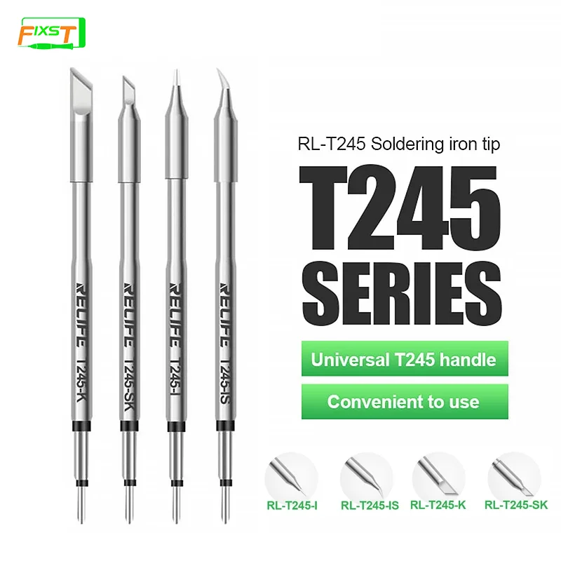 High Quality RELIFE RL-T245 Series Soldering Iron Tip Compatible For Universal T245 Hand T245-I T245-IS T245-K T245-SK