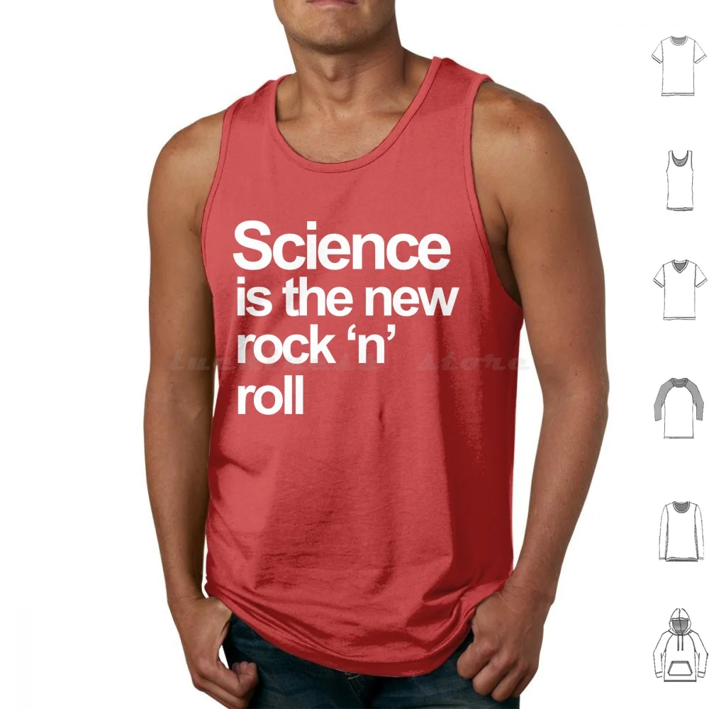 Science Is The New Rock And Roll Tank Tops Vest Sleeveless Nowhere Men Dade Ellis Simon Grimshaw Emerson Strange