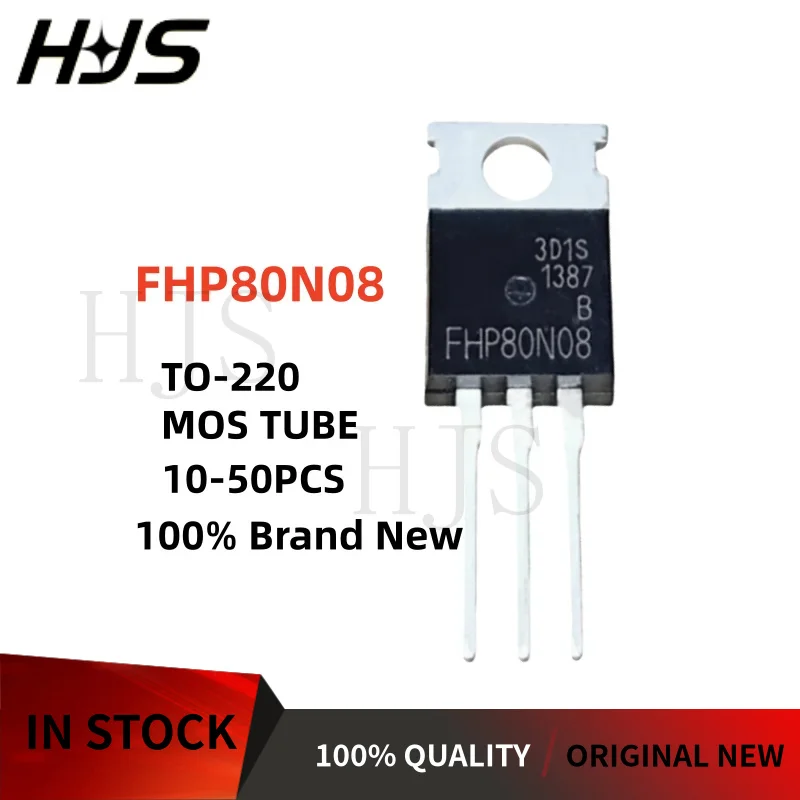 10-50Pcs 100% New FHP80N08 FHP 80N08 MOSFET N channel Field-effect transistor TO-220