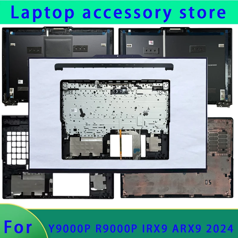 Suitable for Legion Y9000P R9000P IRX9 ARX9 2024 top cover front panel palm rest bottom shell keyboard pressure strip touchpad