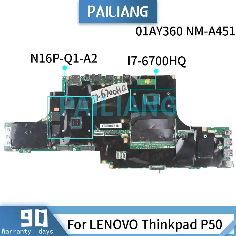 NM-A451 For LENOVO Thinkpad P50 Notebook Mainboard SR2FQ i7-6700HQ N16P-Q1-A2 M1000 01AY360 Laptop Motherboard Full Tested