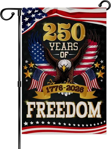 250 Years of Freedom Garden Flag,250Th Anniversary Americanyard Flag,Patriotic 1 PPZ