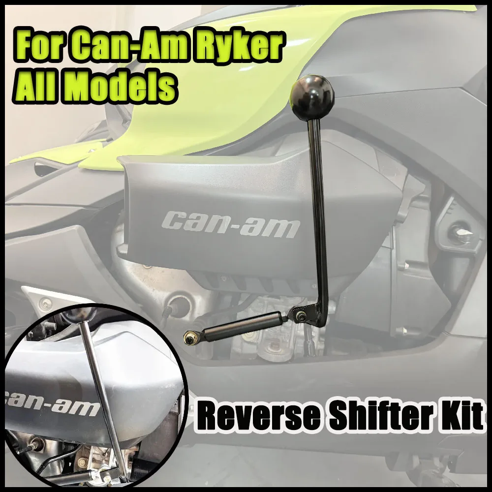 

100% Brand New For Can-Am Ryker 900 600 Ace Rally Forward Reverse Shifter Kit 2019-2025 Upgrade Accessories Sport Motorcycle