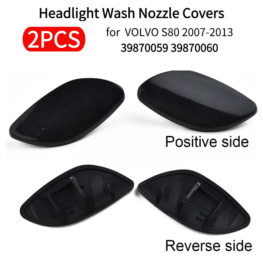 2pcs Headlight Wash Nozzle Covers 39870059 39870060 for  VOLVO S80 2007-2013 Car Headlight Washer Nozzle Left+Right Trim Covers