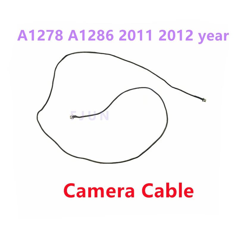 

Original A1278 Camera Cable For Macbook Pro 13" A1278 15" Wifi iSight Camera Cable MC700 MD101 MD103 2011 2012 Year