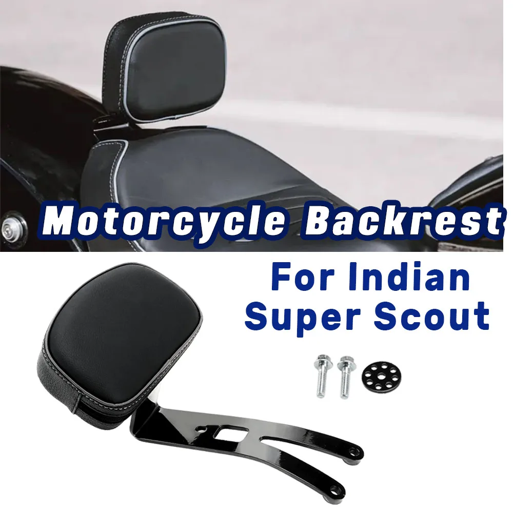 

For Indian Super Scout 2025 Scout Sixty Bobber Motorcycle Backrest Rider Solo Seat Sissy Bar Driver Back Cushion Pad Accessories