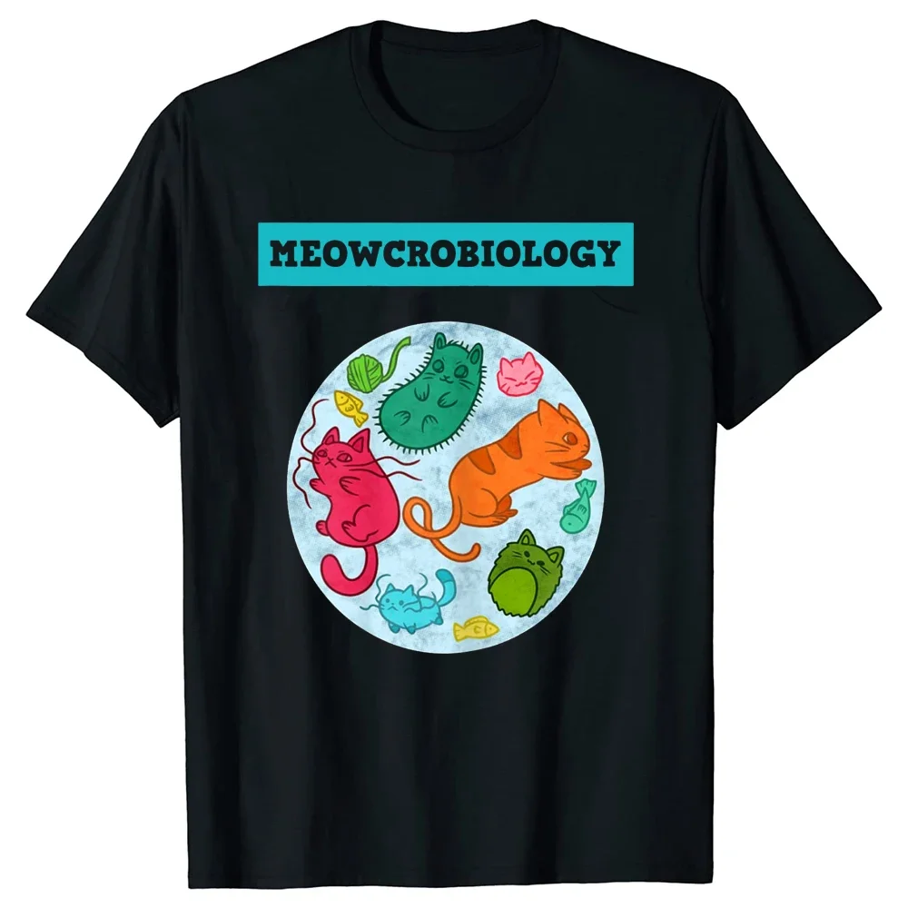 Meowcrobiology Cat Microbiology Science Bacteriology T Shirts Streetwear Short Sleeve Birthday Gifts Summer Style T-shirt Men