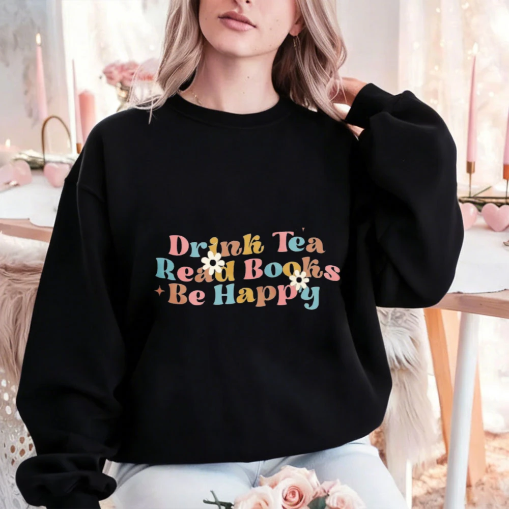 

Drink Tea Read Books Be Happy Sweatshirt – Dark Green Retro Pullover, Perfect Gift for Tea Lovers & Bookworms