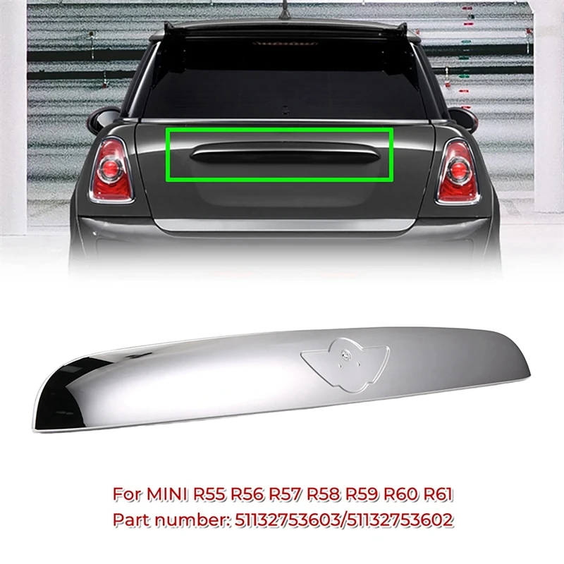 

Rear Trunk Boot Handle Grip Lid Tailgate Grab Trim For BMW Mini Cooper R56 R57 R58 2007-2013 51132753603