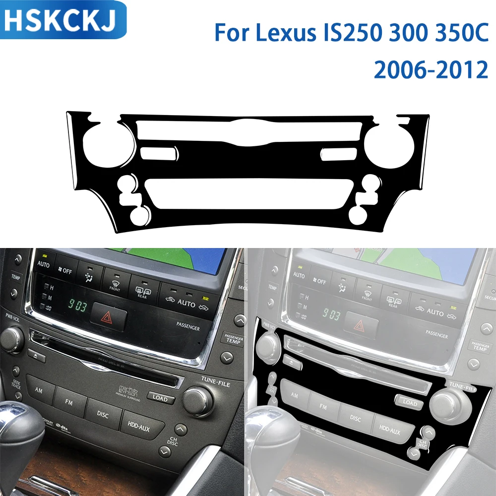 

For Lexus IS250 300 350C 2006-2012 Gloss Black Accessories Car Interior CD Button Panel Trim Sticker