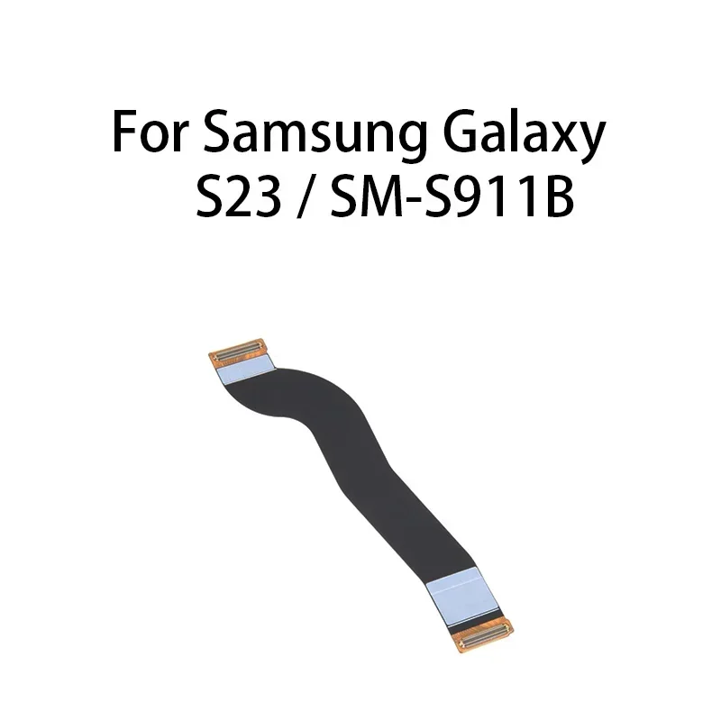 

Main board motherboard connector (LCD) flex cable for Samsung Galaxy S23 / SM-S911B