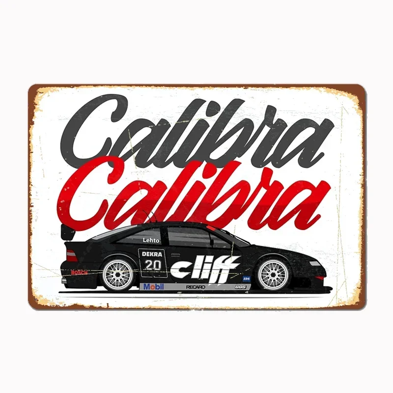 HD Tin Sign Calibra Cliff Retro Racing Car Vintage Metal Tin Sign for Garage Wall Decor