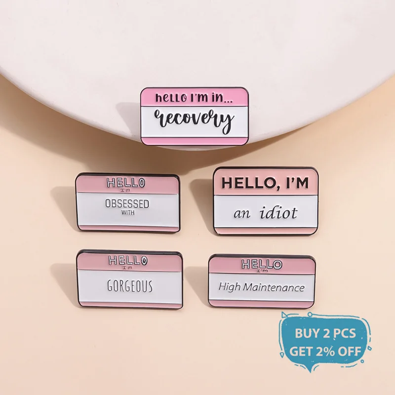 Hello I'm Stay Enamel Pin Creative Letter Probably Anxious Kind Of Dramatic Brooch Lapel Metal Badge Jewelry Gift For Friends