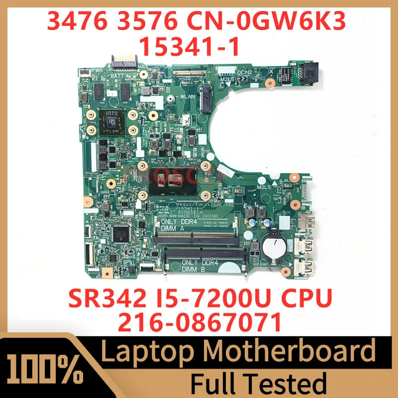 

CN-0GW6K3 0GW6K3 GW6K3 For DELL Inspiron 3467 3567 Laptop Motherboard 15341-1 With SR342 I5-7200U CPU 216-0867071 100% Tested OK